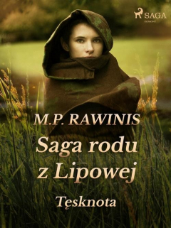 Книга Saga rodu z Lipowej: Tęsknota на ReadRate.com книга Saga rodu z Lipowej: Tęsknota