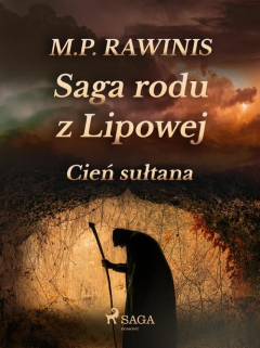Книга Saga rodu z Lipowej: Cień sułtana на ReadRate.com книга Saga rodu z Lipowej: Cień sułtana