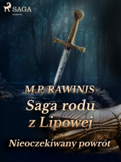 Книга Saga rodu z Lipowej: Nieoczekiwany powr?t на ReadRate.com книга Saga rodu z Lipowej: Nieoczekiwany powr?t