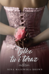 книга Tylko tu i teraz