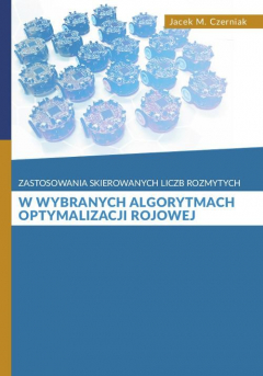 Книга Zastosowanie skierowanych liczb rozmytych w wybranych algorytmach optymalizacji rojowej на ReadRate.com книга Zastosowanie skierowanych liczb rozmytych w wybranych algorytmach optymalizacji rojowej