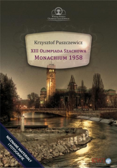 Книга XIII Olimpiada Szachowa – Monachium 1958 на ReadRate.com книга XIII Olimpiada Szachowa – Monachium 1958