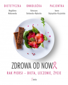 Книга Zdrowa od nowa. Rak piersi-dieta, leczenie, życie на ReadRate.com книга Zdrowa od nowa. Rak piersi-dieta, leczenie, życie