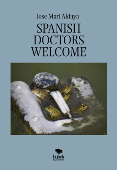 Книга Spanish doctors welcome на ReadRate.com книга Spanish doctors welcome