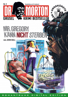 Книга DR. MORTON - Grusel Krimi Bestseller 5 на ReadRate.com книга DR. MORTON - Grusel Krimi Bestseller 5
