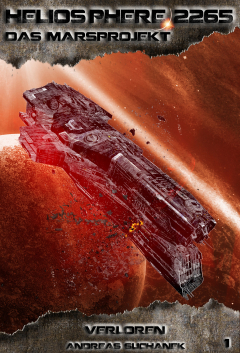 Книга Heliosphere 2265 - Das Marsprojekt 1: Verloren (Science Fiction) на ReadRate.com книга Heliosphere 2265 - Das Marsprojekt 1: Verloren (Science Fiction)