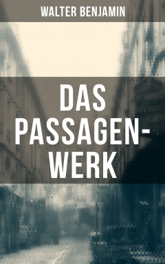Книга Das Passagen-Werk на ReadRate.com книга Das Passagen-Werk