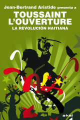 книга Toussaint L'Ouverture. La Revoluci?n haitiana
