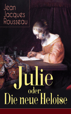 Книга Julie oder Die neue Heloise на ReadRate.com книга Julie oder Die neue Heloise