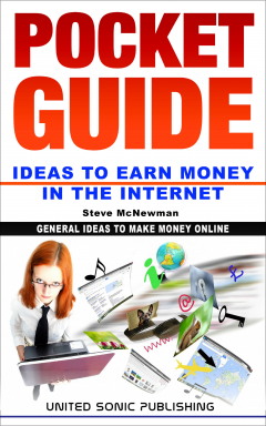 Книга Pocket Guide / Ideas to Earn Money in the Internet на ReadRate.com книга Pocket Guide / Ideas to Earn Money in the Internet
