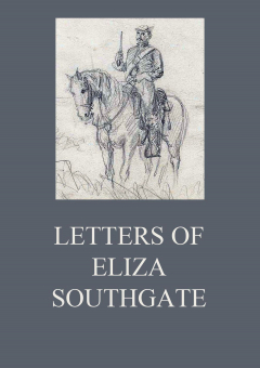 Книга Letters of Eliza Southgate на ReadRate.com книга Letters of Eliza Southgate