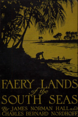 книга Faery Lands of the South Seas - James Norman Hall, Charles Bernard Nordhoff