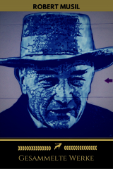 книга Robert Musil: Gesammelte Werke (Golden Deer Classics)