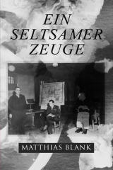 книга Ein seltsamer Zeuge