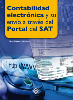 Книга Contabilidad electr?nica y su env?o a trav?s del Portal del SAT 2017 на ReadRate.com книга Contabilidad electr?nica y su env?o a trav?s del Portal del SAT 2017