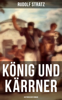 Книга K?nig und K?rrner: Historischer Roman на ReadRate.com книга K?nig und K?rrner: Historischer Roman
