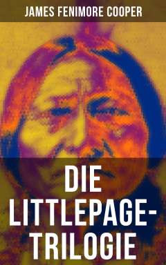 книга Die Littlepage-Trilogie
