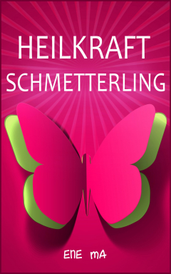 Книга Heilkraft Schmetterling на ReadRate.com книга Heilkraft Schmetterling