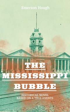 Книга The Mississippi Bubble (Historical Novel Based on a True Events) на ReadRate.com книга The Mississippi Bubble (Historical Novel Based on a True Events)
