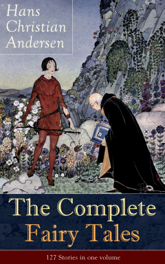 Книга The Complete Fairy Tales of Hans Christian Andersen: 127 Stories in one volume на ReadRate.com книга The Complete Fairy Tales of Hans Christian Andersen: 127 Stories in one volume