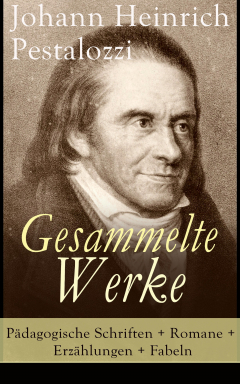 Книга Gesammelte Werke: P?dagogische Schriften + Romane + Erz?hlungen + Fabeln на ReadRate.com книга Gesammelte Werke: P?dagogische Schriften + Romane + Erz?hlungen + Fabeln