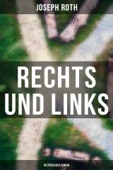 книга Rechts und Links: Historischer Roman