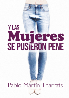 Книга Y las mujeres se pusieron pene на ReadRate.com книга Y las mujeres se pusieron pene