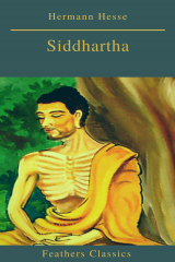 книга Siddhartha (Best Navigation, Active TOC)(Feathers Classics)