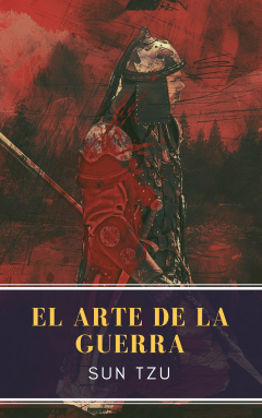 Книга El arte de la Guerra: Cl?sicos de la literatura (MyBooks Classics) на ReadRate.com книга El arte de la Guerra: Cl?sicos de la literatura (MyBooks Classics)