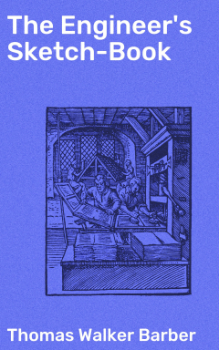 Книга The Engineer's Sketch-Book на ReadRate.com книга The Engineer's Sketch-Book
