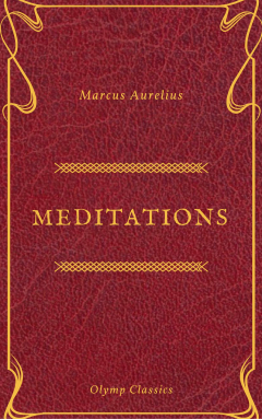 Книга The Meditations of Marcus Aurelius (Olymp Classics) на ReadRate.com книга The Meditations of Marcus Aurelius (Olymp Classics)