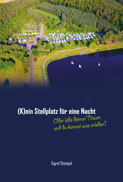 книга (K)ein Stellplatz f?r eine Nacht