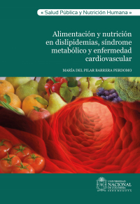 Alimentaci N Y Nutrici N En Dislipidemias S Ndrome Metab Lico Y