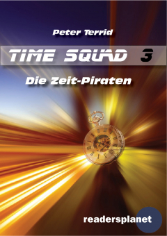 Книга Time Squad 3: Die Zeit-Piraten на ReadRate.com книга Time Squad 3: Die Zeit-Piraten