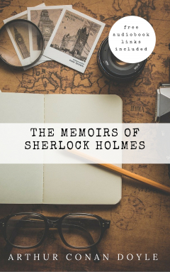 Книга Arthur Conan Doyle: The Memoirs of Sherlock Holmes (The Sherlock Holmes novels and stories #4) на ReadRate.com книга Arthur Conan Doyle: The Memoirs of Sherlock Holmes (The Sherlock Holmes novels and stories #4)