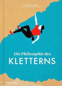 книга Die Philosophie des Kletterns