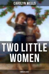 книга Two Little Women (Complete Series)