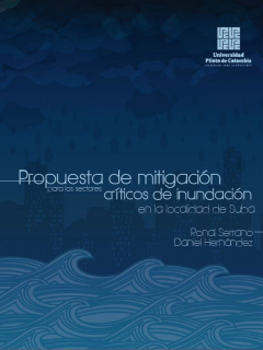 Propuesta De Mitigaci?n Para Los Sectores Cr?ticos De Inundaci?n En La ...