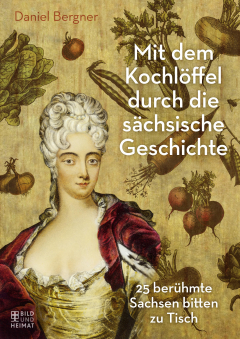 Книга Mit dem Kochl?ffel durch die s?chsische Geschichte на ReadRate.com книга Mit dem Kochl?ffel durch die s?chsische Geschichte