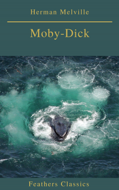 Книга Moby-Dick (Best Navigation, Active TOC) (Feathers Classics) на ReadRate.com книга Moby-Dick (Best Navigation, Active TOC) (Feathers Classics)