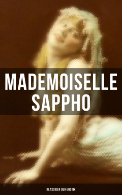 Книга Mademoiselle Sappho (Klassiker der Erotik) на ReadRate.com книга Mademoiselle Sappho (Klassiker der Erotik)