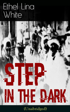 Книга Step in the Dark (Unabridged) на ReadRate.com книга Step in the Dark (Unabridged)