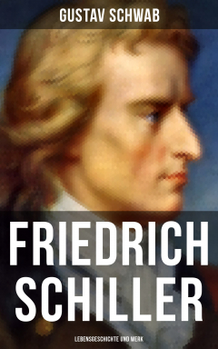 Книга Friedrich Schiller: Lebensgeschichte und Werk на ReadRate.com книга Friedrich Schiller: Lebensgeschichte und Werk