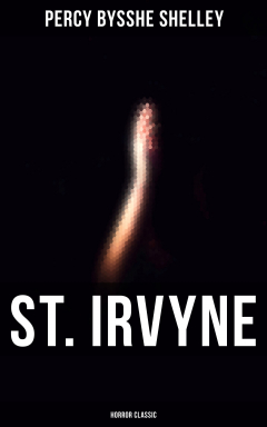 Книга St. Irvyne (Horror Classic) на ReadRate.com книга St. Irvyne (Horror Classic)