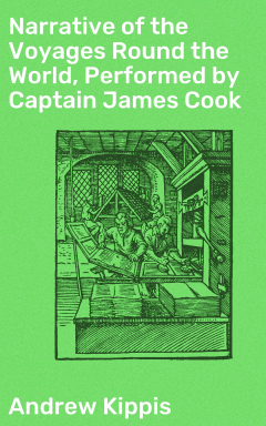 Книга Narrative of the Voyages Round the World, Performed by Captain James Cook на ReadRate.com книга Narrative of the Voyages Round the World, Performed by Captain James Cook