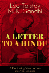 книга A LETTER TO A HINDU (A Fascinating View on Love and Non-Violence)