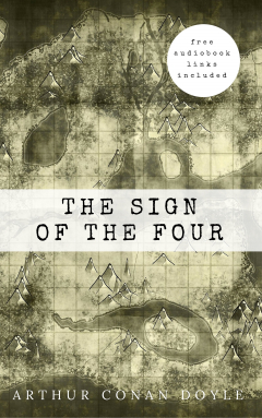 Книга Arthur Conan Doyle: The Sign of the Four (The Sherlock Holmes novels and stories #2) на ReadRate.com книга Arthur Conan Doyle: The Sign of the Four (The Sherlock Holmes novels and stories #2)
