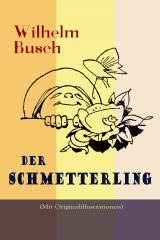 книга Der Schmetterling (Mit Originalillustrationen)