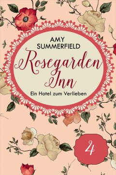 Книга Rosegarden Inn - Ein Hotel zum Verlieben - Folge 4 на ReadRate.com книга Rosegarden Inn - Ein Hotel zum Verlieben - Folge 4