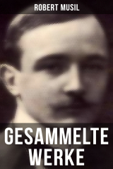 книга Gesammelte Werke von Robert Musil